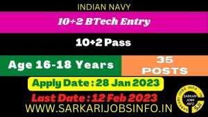 Indian Navy 10+2 B.Tech entry Online Form for 35 Posts