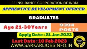 LIC Apprentice Development Officer ADO Recruitment 2023 Apply Online For 9394 Posts