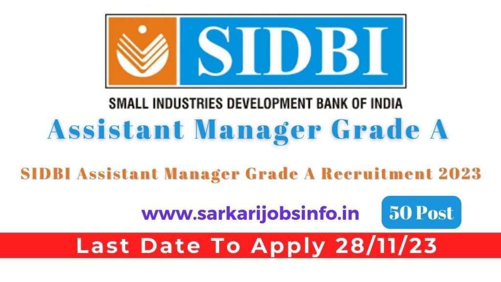 SIDBI Assistant Manager Grade A Recruitment 2023