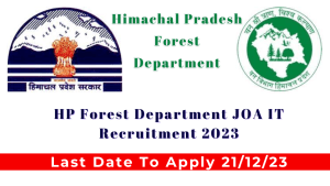 HP Forest Department JOA IT Recruitment 2023 Apply Offline For 07 Posts