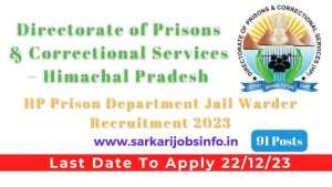HP Prison Department Jail Warder Recruitment 2023 Apply Online For 91 Posts