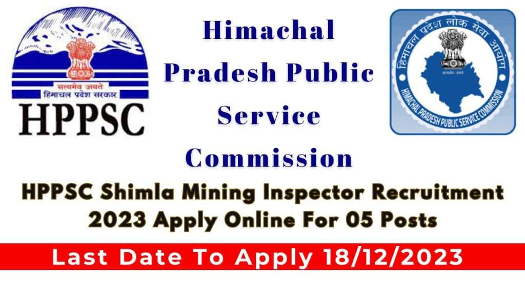 HPPSC Shimla Mining Inspector Recruitment 2023