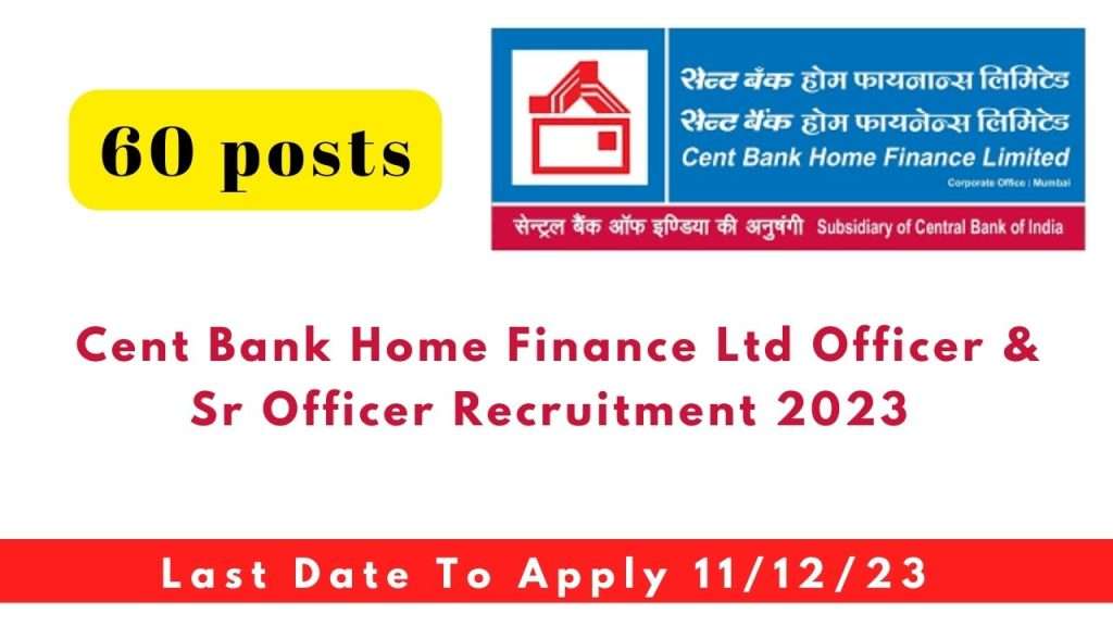 Cent Bank Home Finance Ltd Officer & Sr Officer Recruitment 2023