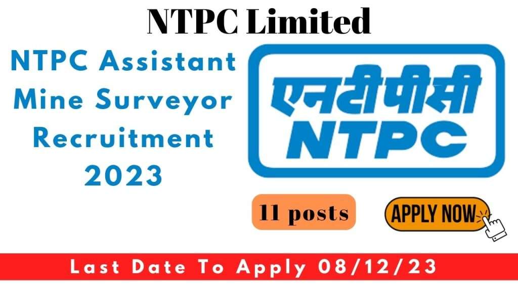 NTPC Assistant Mine Surveyor Recruitment 2023
