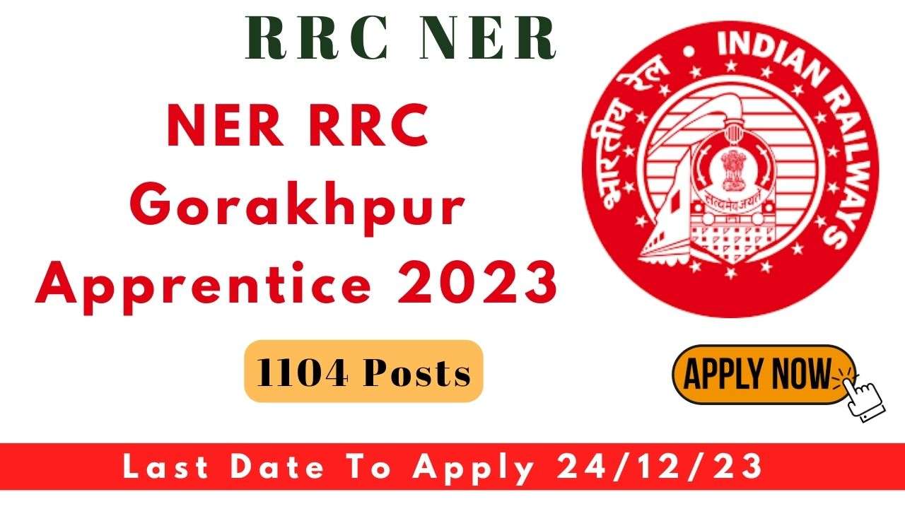 NER RRC Gorakhpur Apprentice 2023