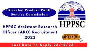 HPPSC Assistant Research Officer (ARO) Recruitment 2023 Apply Online