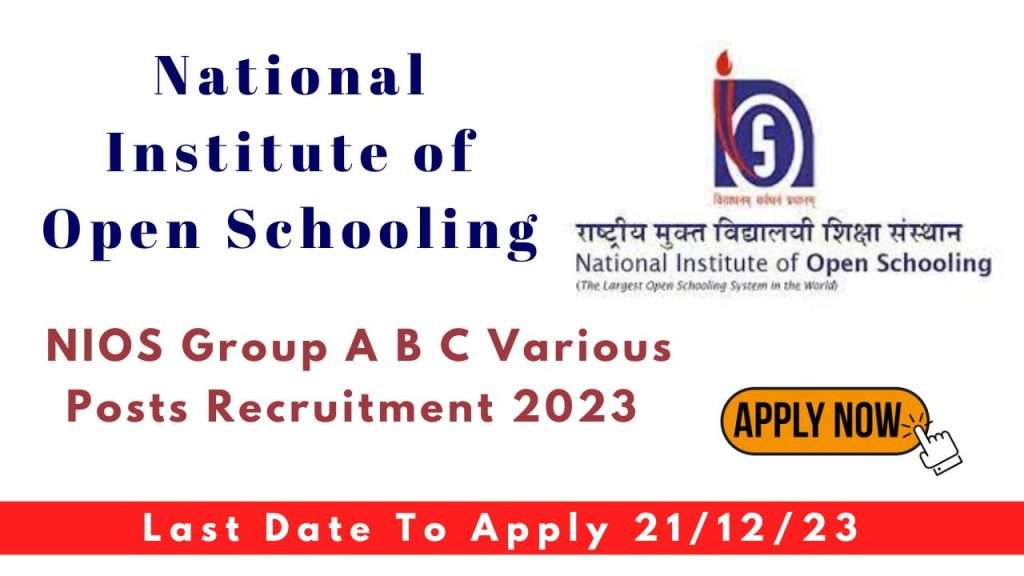NIOS Group A B C Various Posts Recruitment 2023