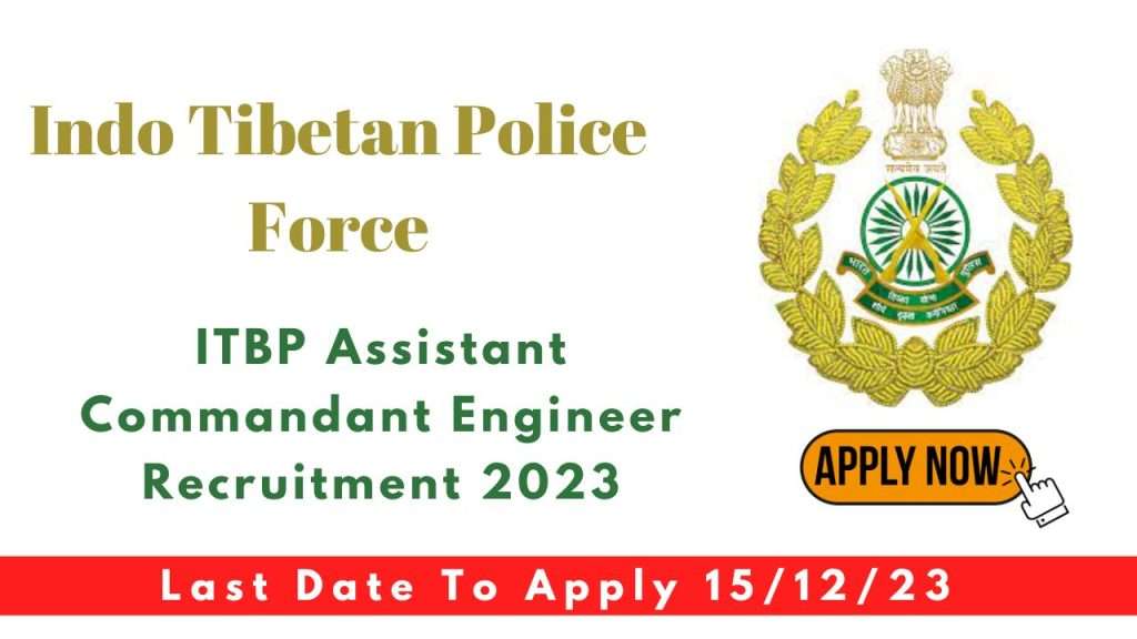 ITBP Assistant Commandant Engineer Recruitment 2023