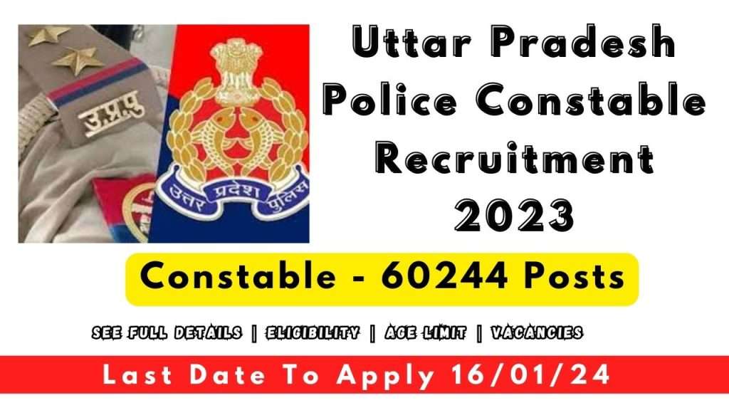 Uttar Pradesh UP Police Constable Recruitment 2023