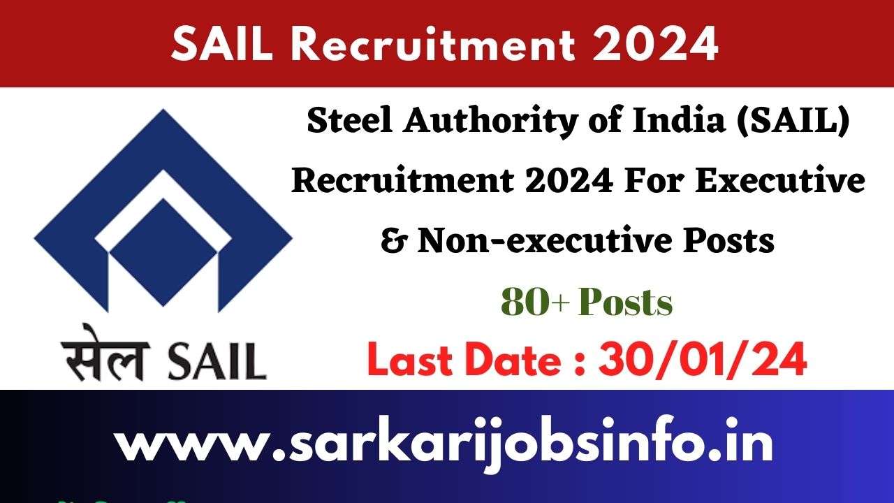 Steel Authority of India (SAIL) Recruitment 2024