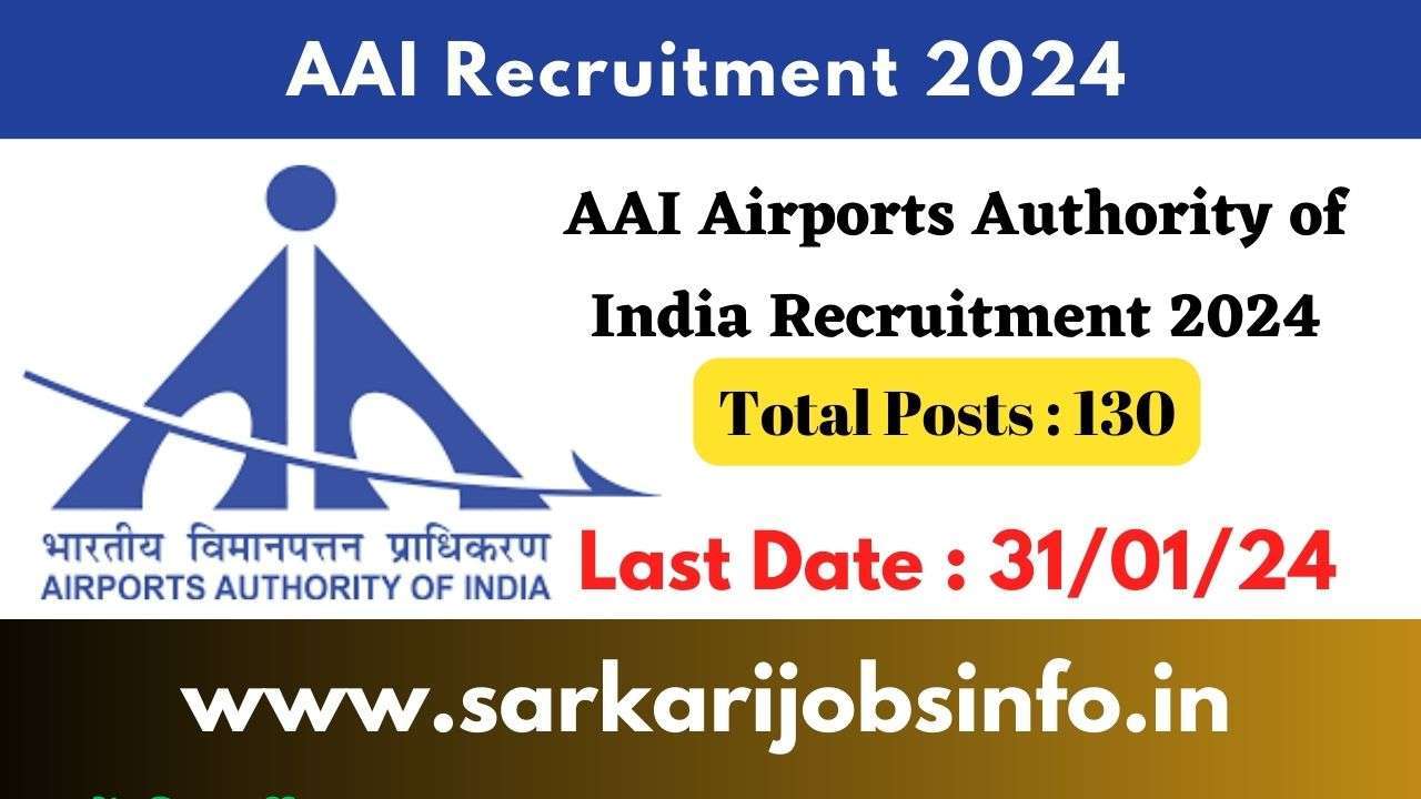 AAI Airports Authority of India Recruitment 2024 Apply Online For 130