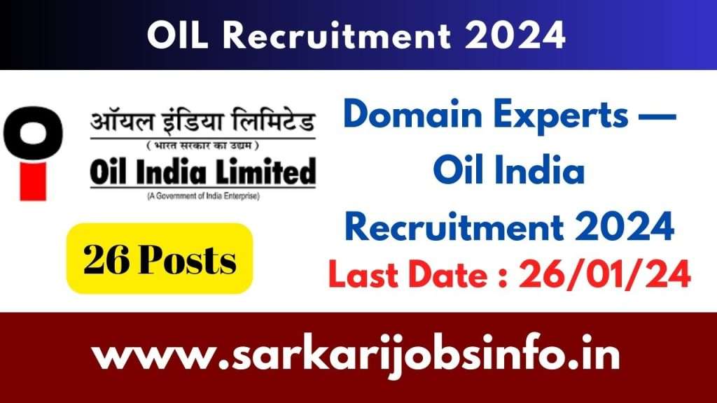 Domain Experts — Oil India Recruitment 2024