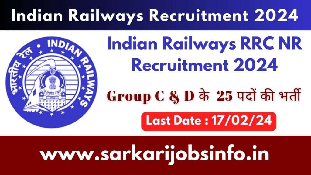 Indian Railways RRC NR Recruitment 2024 Group C and D Posts