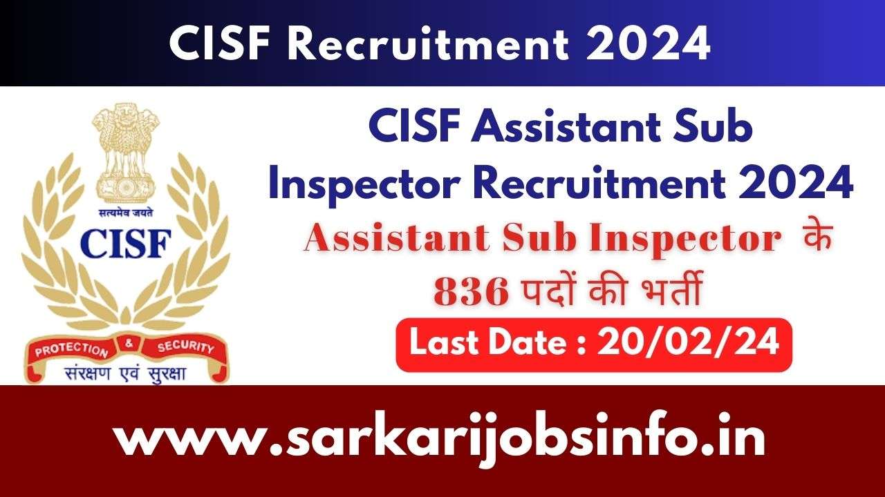 CISF Assistant Sub Inspector Recruitment 2024