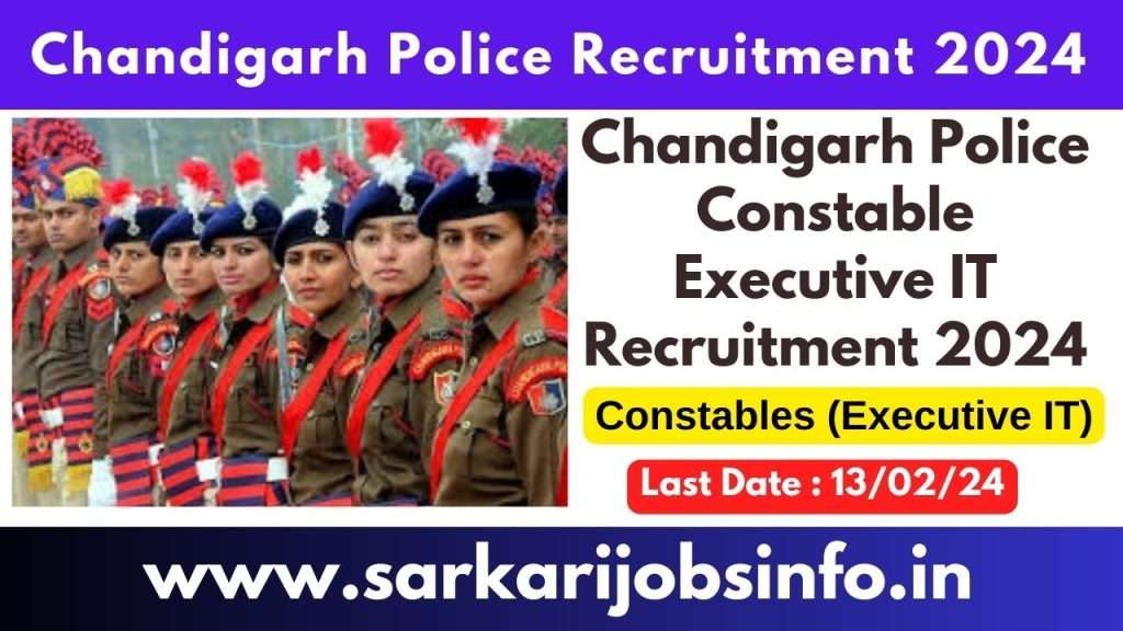 Chandigarh Police Constable Executive IT Recruitment 2024