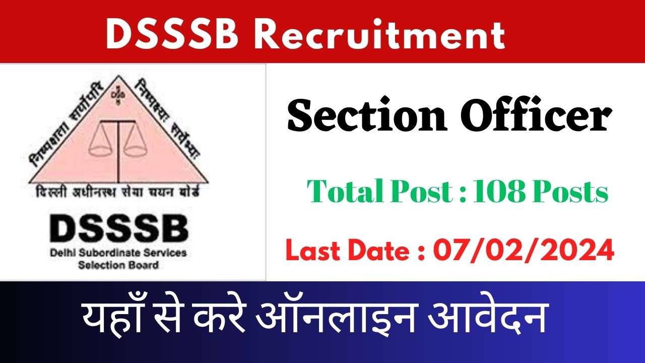 DSSSB Section Officer Horticulture Recruitment 2023