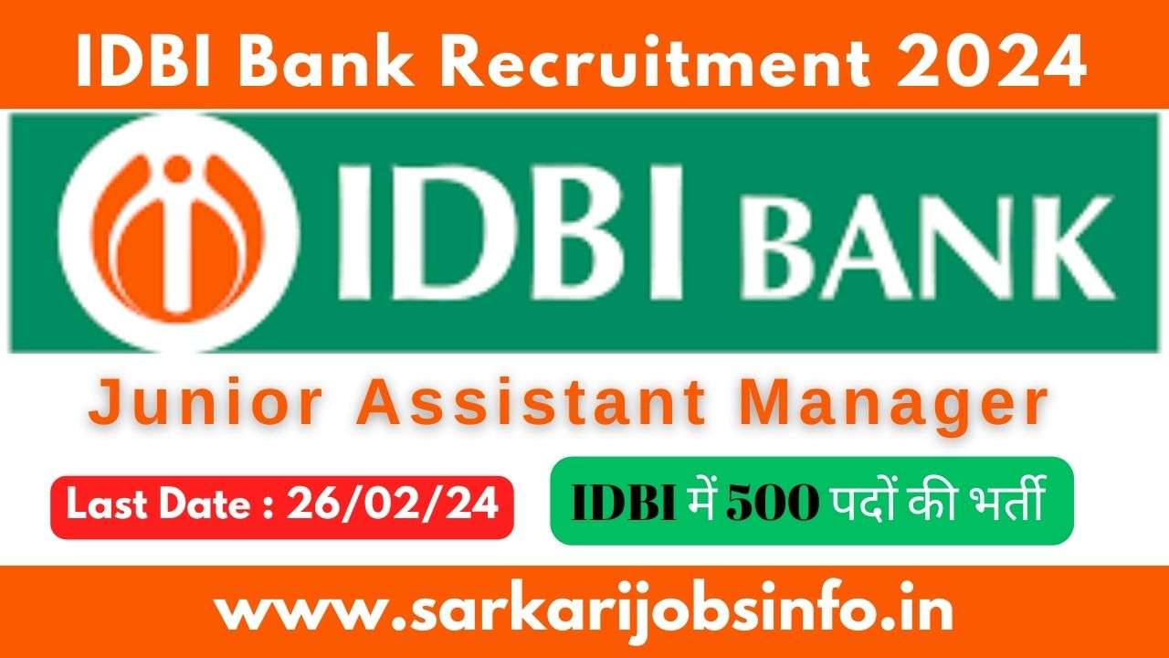 IDBI Bank Junior Assistant Manager JAM Recruitment 2024