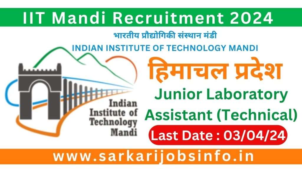 IIT Mandi Junior Laboratory Assistant (Technical) Recruitment 2024