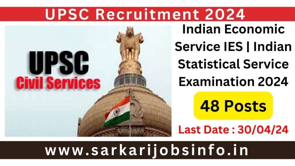 UPSC Indian Economic Service IES | Indian Statistical Service Examination 2024
