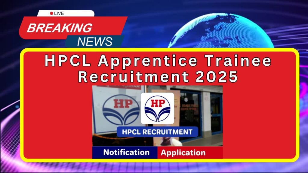 HPCL Graduate Apprentice Trainee Recruitment 2025