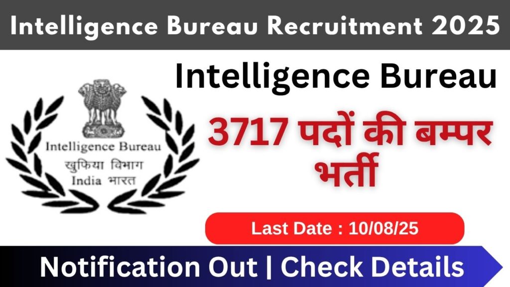 Intelligence Bureau IB ACIO Recruitment 2025