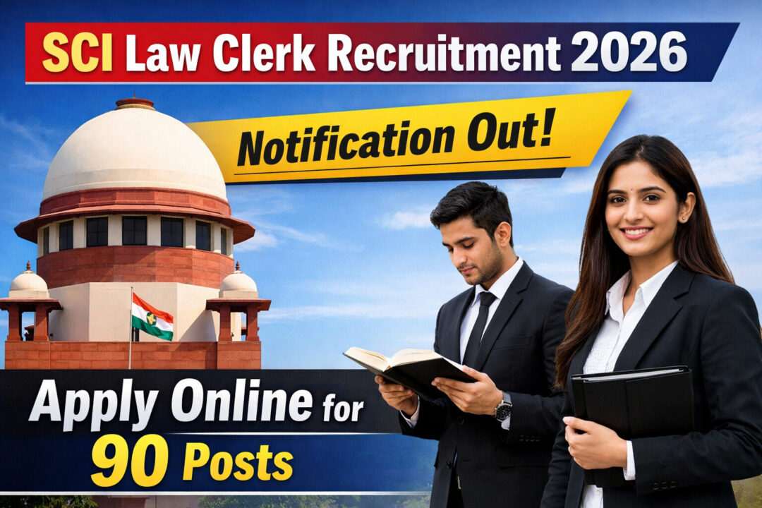 SCI Law Clerk Recruitment 2026 Notification Out