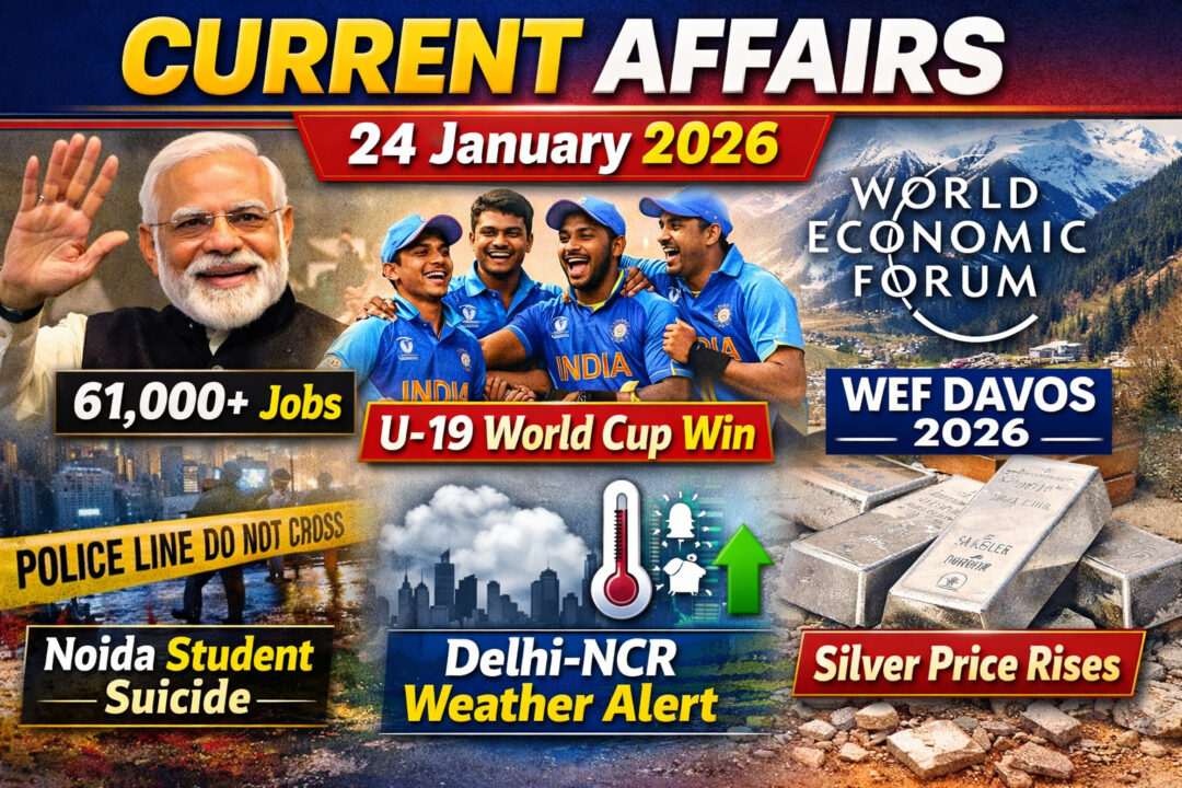 Current Affairs — 24 January 2026