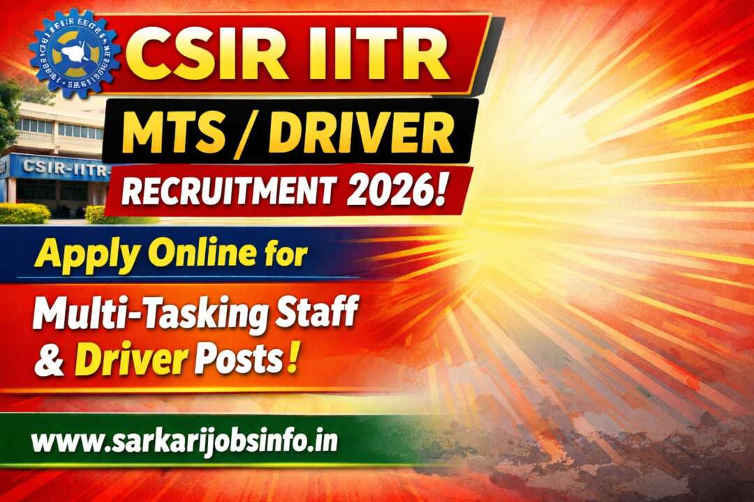 CSIR IITR MTS / Driver Recruitment 2026
