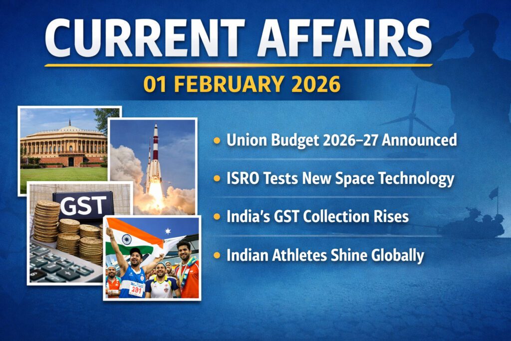Current Affairs – 01 February 2026