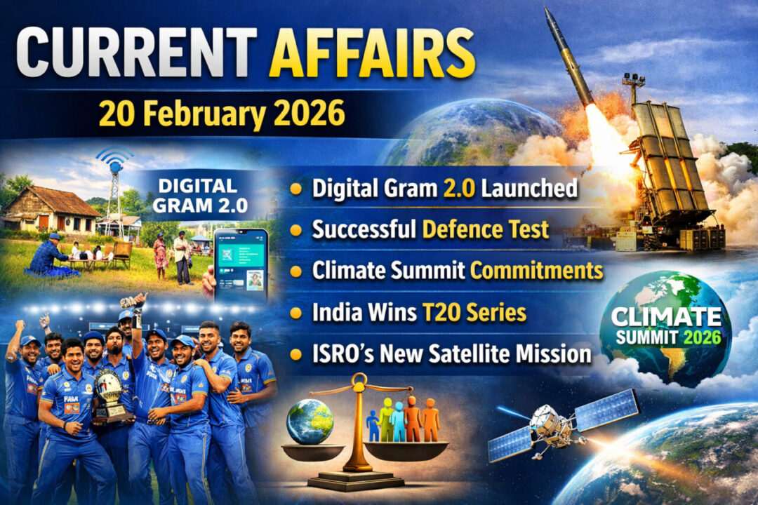 Current Affairs – 20 February 2026