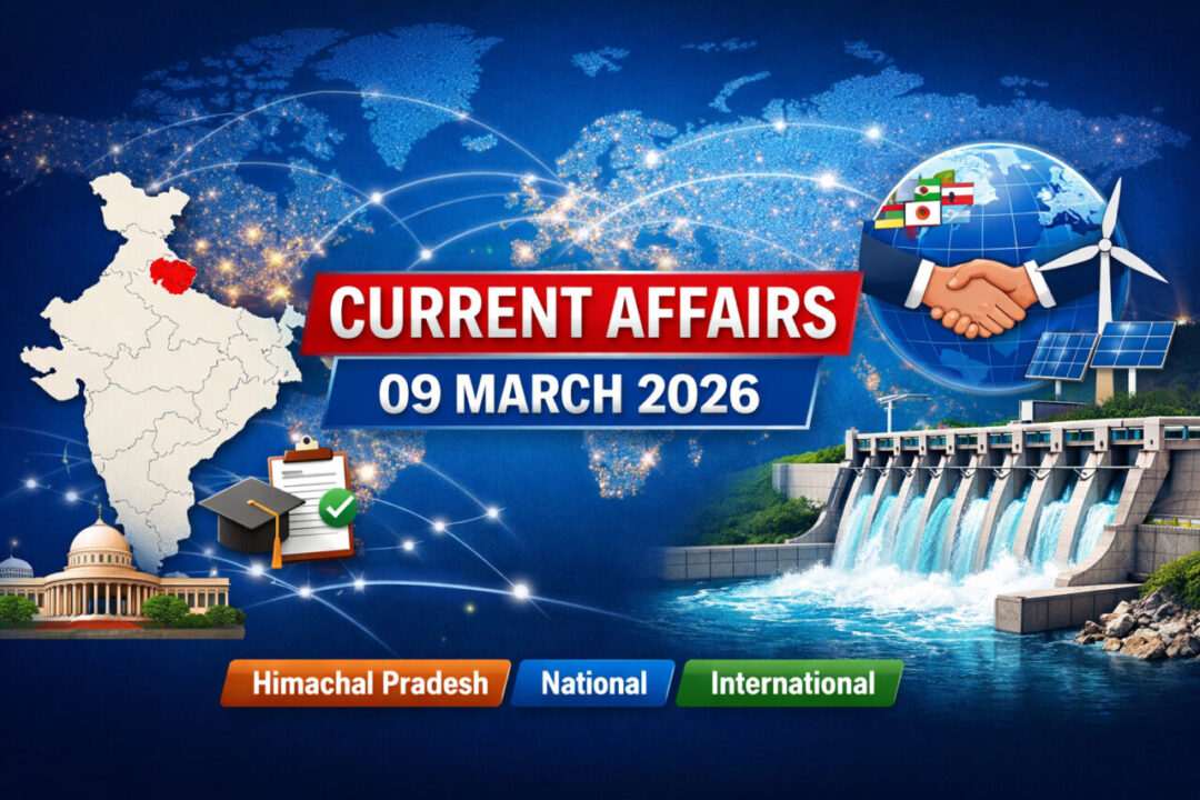 Daily Current Affairs – 09 March 2026
