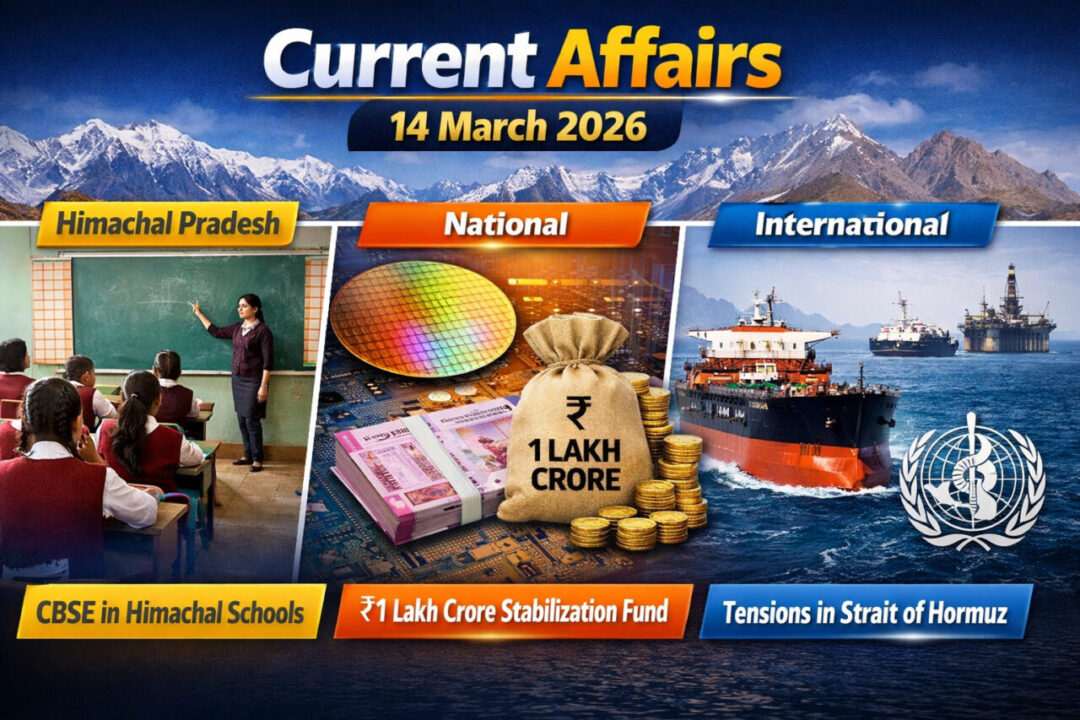 Current Affairs – 14 March 2026