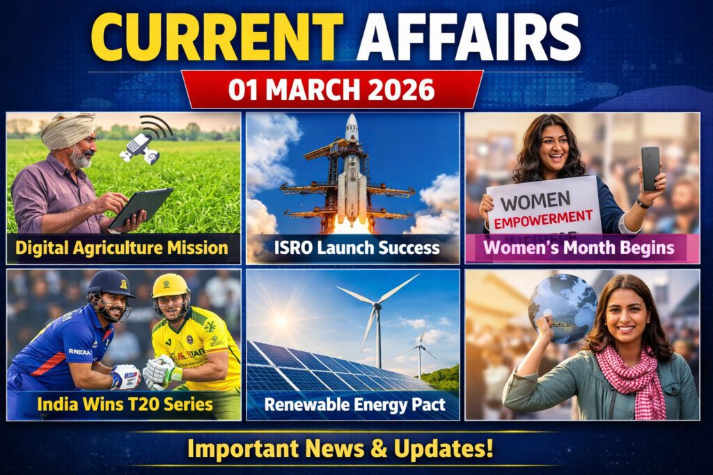 Current Affairs – 01 March 2026
