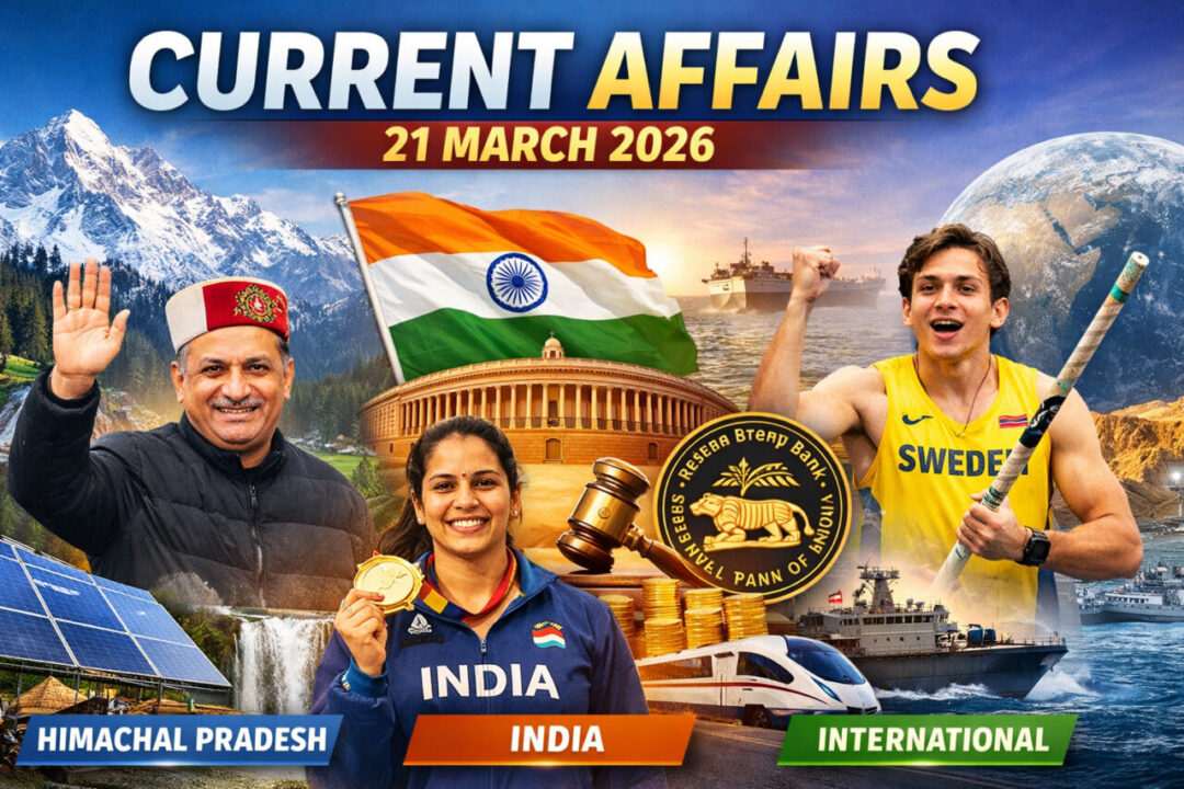 Current Affairs – 21 March 2026