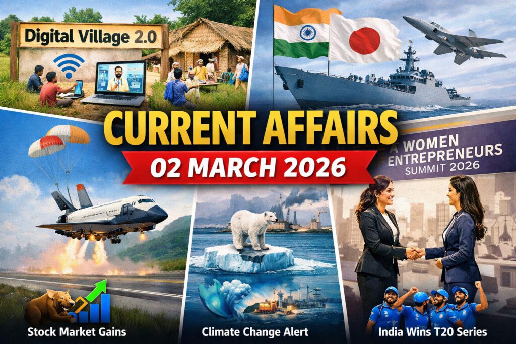 Current Affairs – 02 March 2026