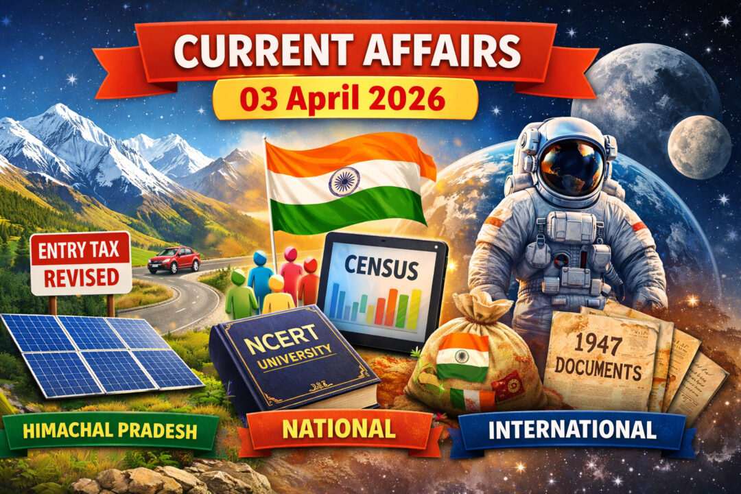 Current Affairs – 03 April 2026