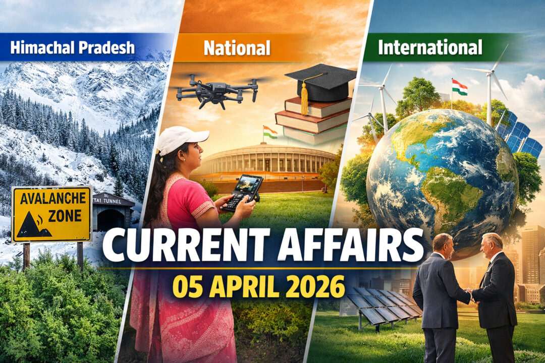 Current Affairs – 05 April 2026