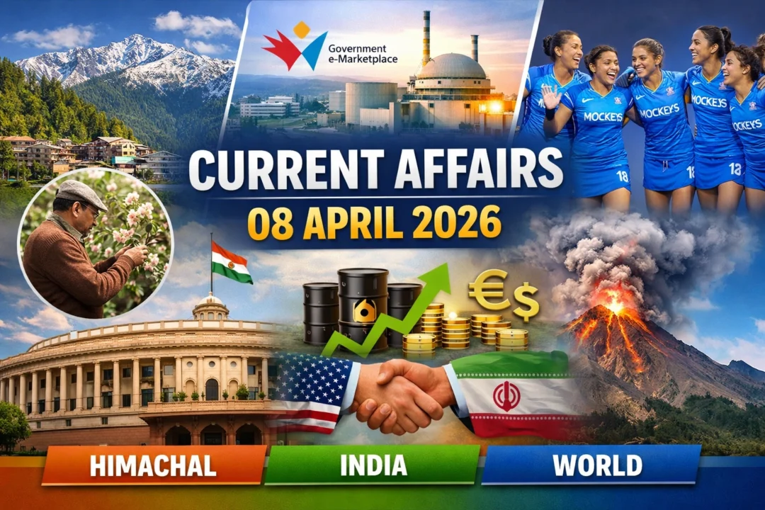 Current Affairs – 08 April 2026