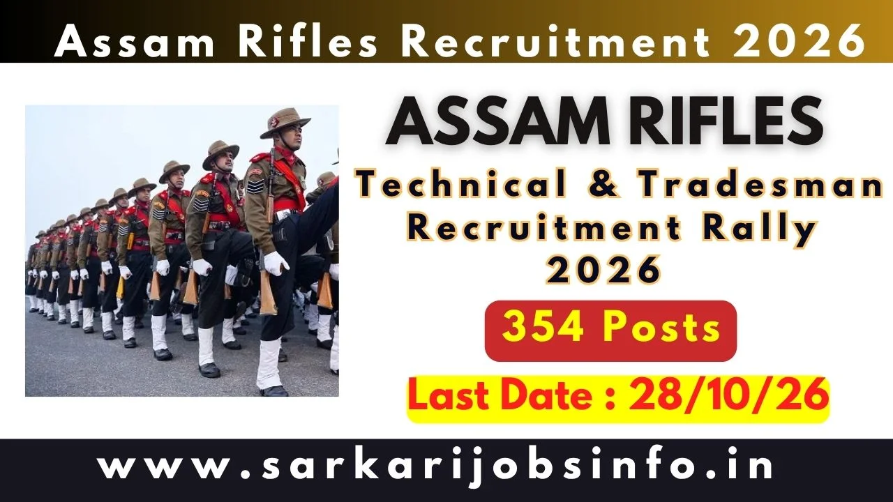 Assam Rifles Technical & Tradesman Recruitment Rally 2026 Apply Online For 354 Posts