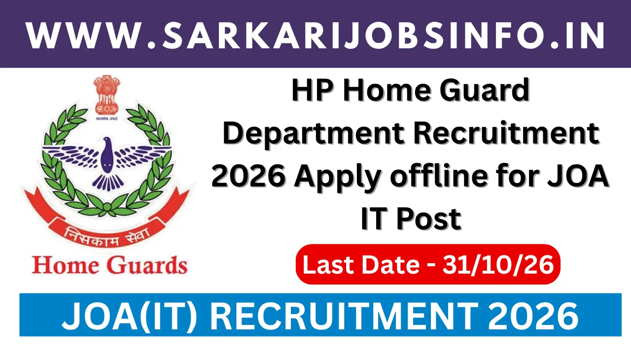 HP Home Guard Department Recruitment 2026 Apply offline for JOA IT Post