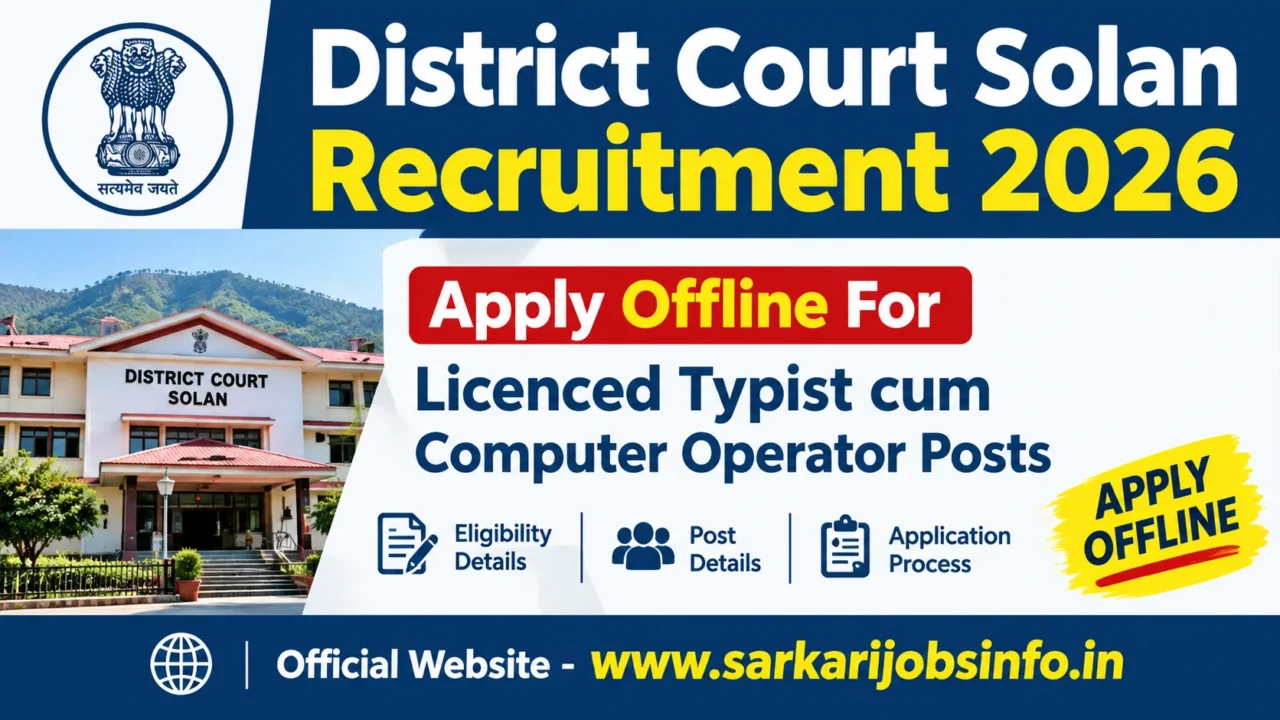 District Court Solan Recruitment 2026 – Apply Offline for Licenced Typist cum Computer Operator Posts
